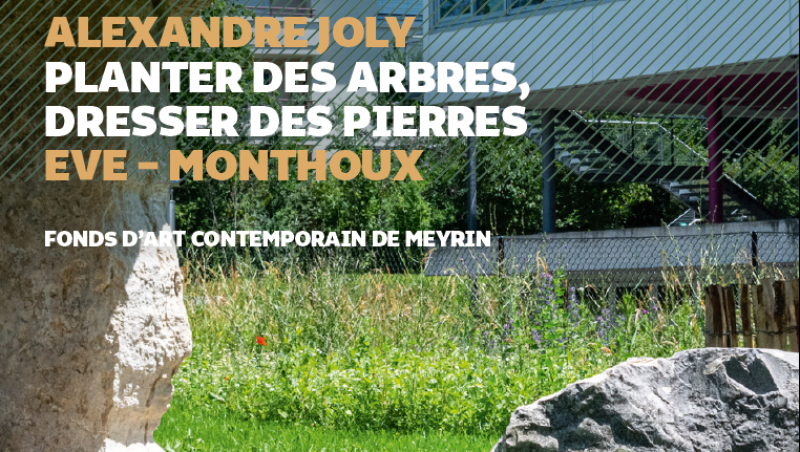 Planter des arbres, dresser des pierres