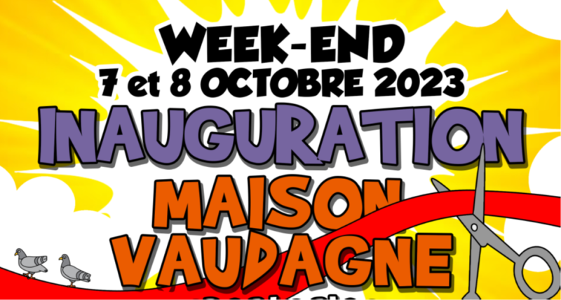 Inauguration Maison Vaudagne